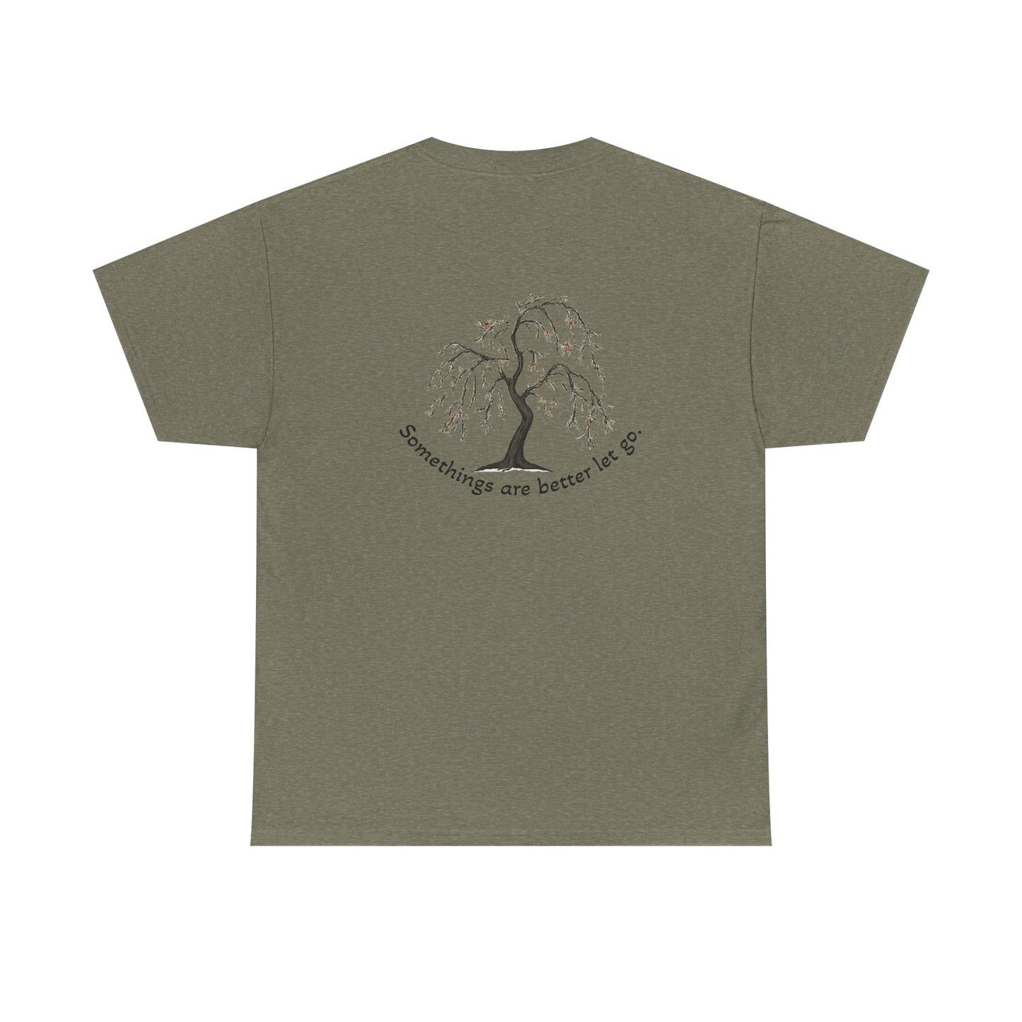 " Better Let go" Tee