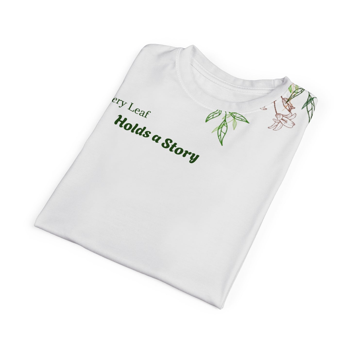 Every Leaf Holds a Story Tee|