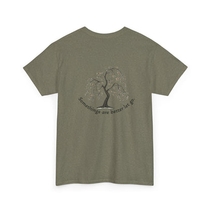 " Better Let go" Tee